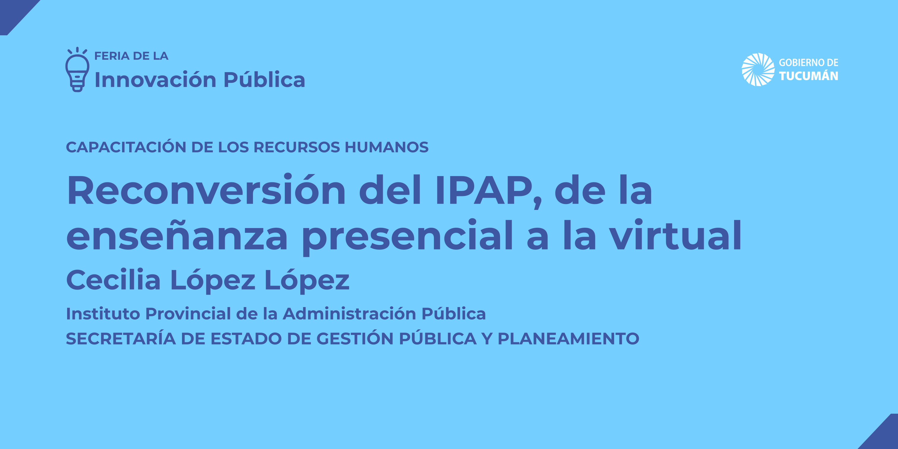 Reconversión del IPAP, de la enseñanza presencial a la virtual